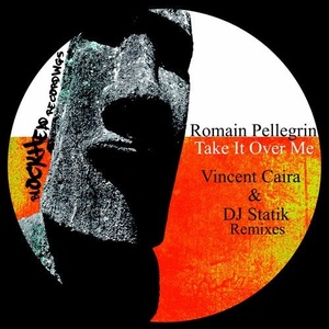 Romain Pellegrin - Take It Over Me Remixes [BHD193]