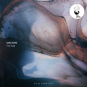 Sarcasmo - The Hub [UT074]