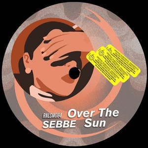 Sebbe - Over The Sun [RNLSM084]