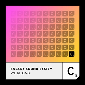 Sneaky Sound System - We Belong [ITC2997BP]