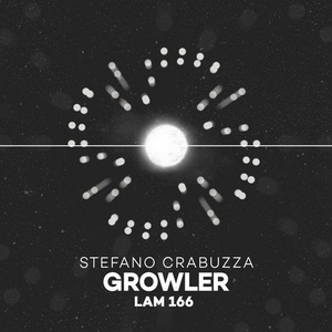 Stefano Crabuzza - Growler [LAM166]