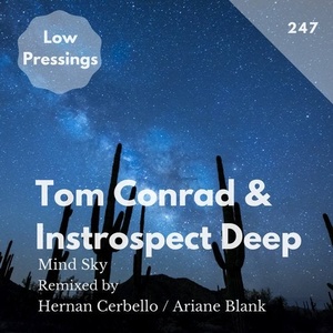 Tom Conrad, Introspect Deep - Mind Sky [LOWPRESSINGS247]