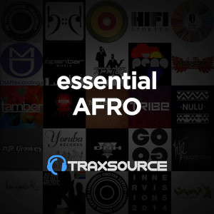 Traxsource Essential Afro House (20 July 2019)