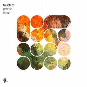 Treszteze - Palette / Flicker [CH188]