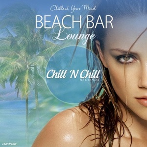 VA - Beach Bar Lounge (Chillout Your Mind) [CNC035B]VA - Beach Bar Lounge (Chillout Your Mind) [CNC035B]