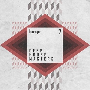 VA - Deep House Masters 7 [LARDHM019]