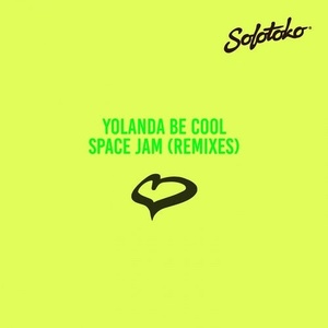 Yolanda Be Cool - Space Jam (Remixes) [SOLOTOKO031]