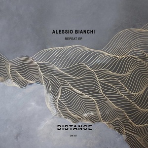 Alessio Bianchi - Repeat EP [DM067]