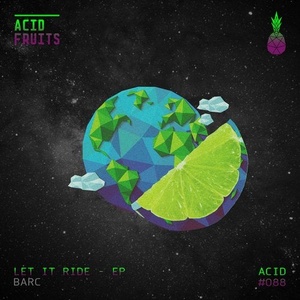 Barc - Let It Ride EP [AF088]