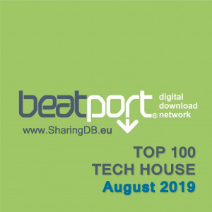 Beatport Top 100 Tech House August 2019