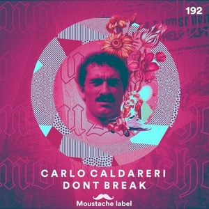 Carlo Caldareri - Dont Break [ML192]