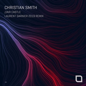 Christian Smith - Air Castle (Laurent Garnier 2019 Remix) [TR333]