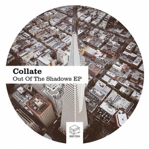 Collate - Out Of The Shadows EP [DTR239]