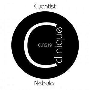 Cyantist - Nebula [CLR319]