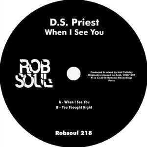 D.S. Priest - When I See You [RB218]