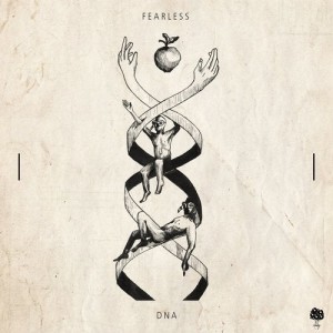 DNA (SA) - Fearless Ep [TT024]