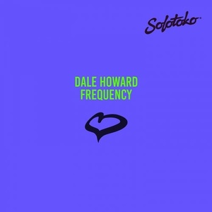 Dale Howard - Frequency [SOLOTOKO033]