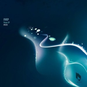 FiveP - Vision EP [BFL033]