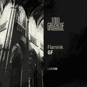 Flaminik - GF [LOW129]
