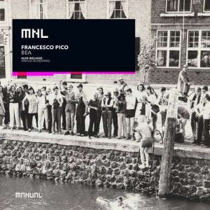 Francesco Pico - Bea [MNL170]
