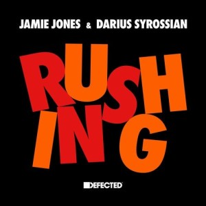 Jamie Jones, Darius Syrossian - Rushing - Extended Mix [DFTD583D2]