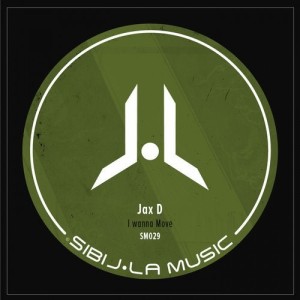 Jax D - I Wanna Move [SM029]