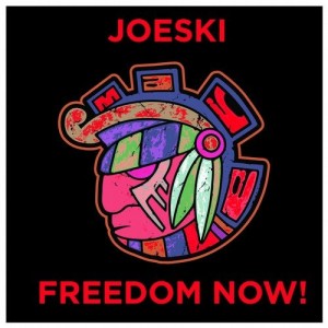 Joeski - Freedom Now! [MAYA167]