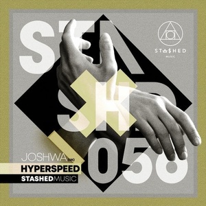 Joshwa (UK) - Hyperspeed [STASHD056]