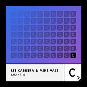 Lee Cabrera, Mike Vale - Shake It [ITC3012]