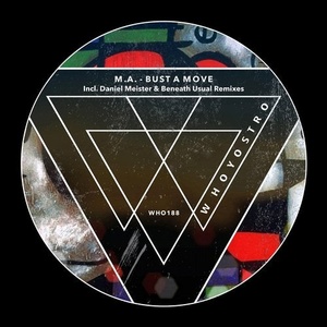 M.A. - Bust A Move [WHO188]