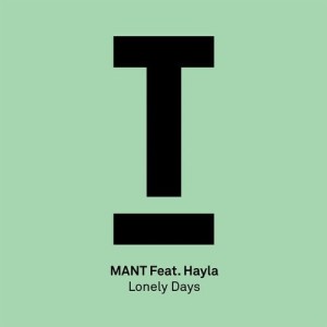 MANT, Hayla - Lonely Days [TOOL83101Z]
