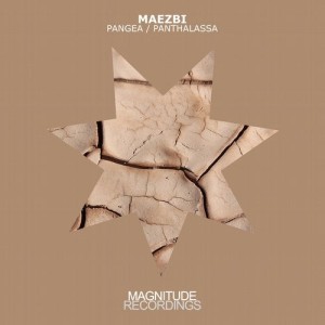 Maezbi - Pangea / Panthalassa [MGN043]