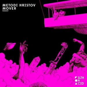 Metodi Hristov - Mover [FOA057]