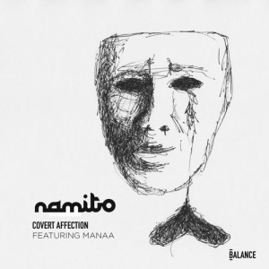 Namito - Covert Affection (feat. Manaa) [BALANCE003DEP1]