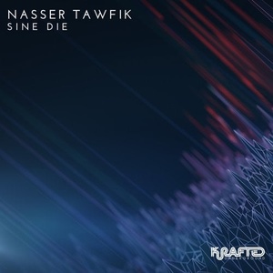 Nasser Tawfik - Sine Die [EJU212]
