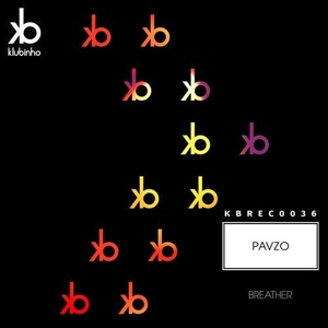 Pavzo - Breather [KBREC0036]