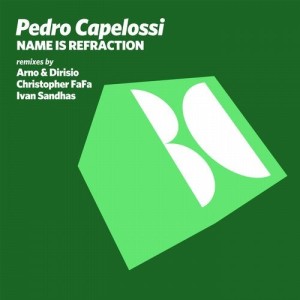Pedro Capelossi - Name Is Refraction [BALKAN0575]