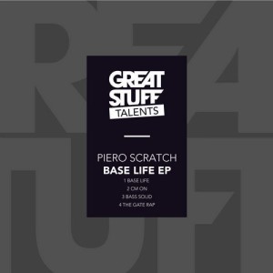 Piero Scratch - Base Life EP [GST015]