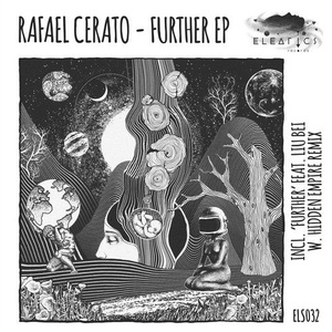 Rafael Cerato, Liu Bei - Further EP [ELS032]