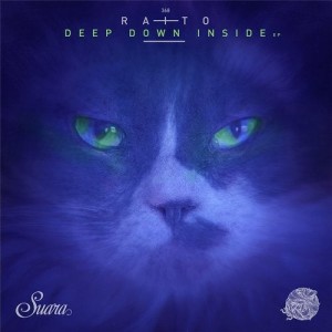 Raito - Deep Down Inside EP [SUARA368]