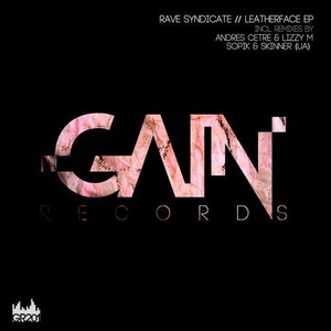Rave Syndicate - Leatherface EP [GR201]