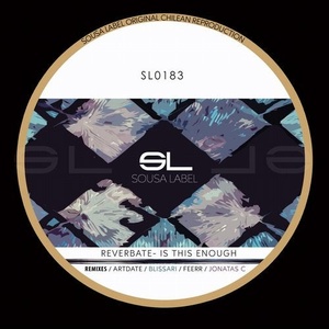 Reverbate - Is This Enough [SL0183]