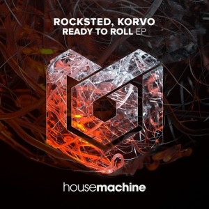Rocksted, Korvo - Ready to Roll [HMA028]