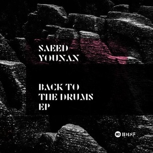 Saeed Younan - Back To The Drums EP [ID185]
