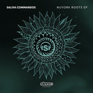 Saliva Commandos - Nuyork Roots [SP264]