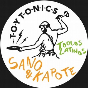 Sano, Kapote - Toolos Latinos [TOYT098]