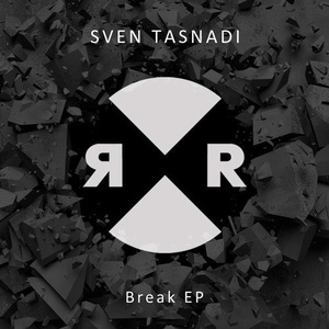 Sven Tasnadi - Break EP [RR2205]