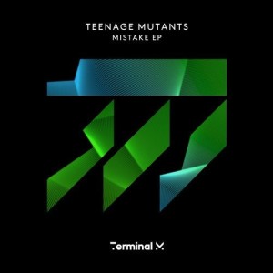 Teenage Mutants, Heerhorst - Mistake EP [TERM173]