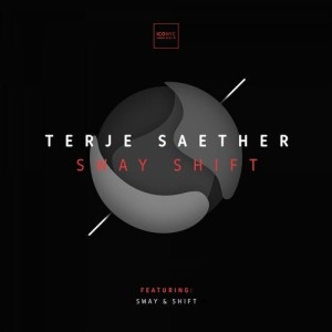 Terje Saether - Sway Shift [NOIR045]