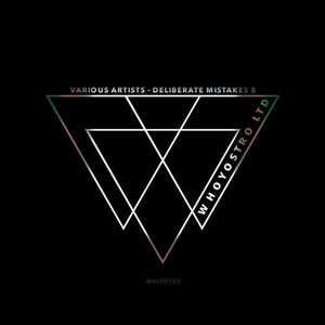 VA - Deliberate Mistakes 8 [WHLTD133]